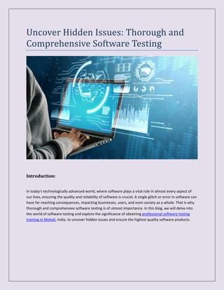 what are the possible impacts of less-than-thorough testing a software|should i test software quickly.